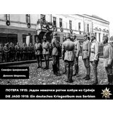  Potera 1915: jedan nemački ratni album iz Srbije / DIE Jagd 1915: Ein deutsches Kriegsalbum aus Serbie | Eponuda.com