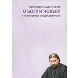 Andrej Tkačov
 - O Bogu i čoveku