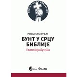 Službeni Glasnik Rodoljub Kubat - Bunt u srcu Biblije | ePonuda.com
