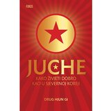 Fokus na HIT JUCHE - kako živjeti dobro kao u Sjevernoj Koreji, Oli Grant Cijene