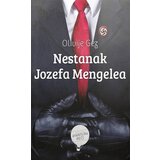 Čarobna knjiga Olivije Gez
 - Nestanak Jozefa Mengelea Cene'.'