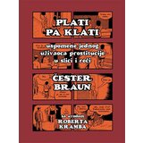 Komiko Čester Braun - Plati pa klati Cene
