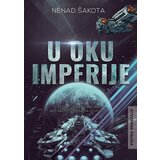 Otvorena knjiga Nenad Šakota - U oku imperije Cene