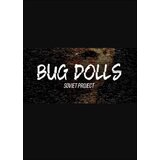 bug dolls: soviet project (pc) steam key global  bug dolls: soviet project (pc) steam key global Slike