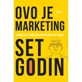 Set Godin
 - Ovo je marketing