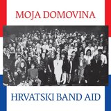  HRVATSKI BAND AID - MOJA DOMOVINA (LP) Cijene