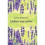Janja Đoković - Ljubav kao uslov