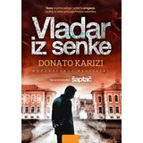 Vulkan Izdavaštvo Donato Karizi
 - Vladar iz senke Cene