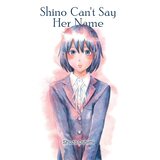 Ingram UK Shuzo Oshimi - Shino Can't Say Her Name Cene
