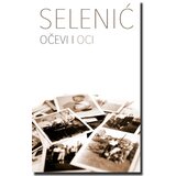 Laguna Slobodan Selenić - Očevi i oci cene