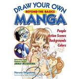 Turnaround Publisher Haruno Nagatomo, Francoise White - Draw Your Own Manga: Beyond Basics | ePonuda.com