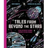 Adam Roberts, Evangeline Gallagher - Tales from Beyond the Stars