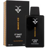 It's Not Vape Mango Ice parfemska voda 100 ml unisex Cijene