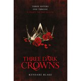 Pan Macmillan Kendare Blake - Three Dark Crowns Cene