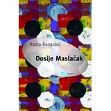 Ratko Dangubić - Dosije maslačak