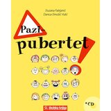 Školska knjiga PAZI - PUBERTET! + CD - Suzana Fabijanić, Danica Sinožić | shoptok.hr