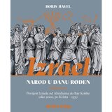 Školska knjiga Izrael – Narod u danu rođen – Knjiga I., Boris Havel Cijene