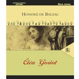 Školska knjiga ČIČA GORIOT - biblioteka MOJA KNJIGA - Honoré de Balzac