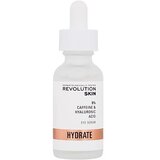 Revolution Hydrate Caffeine & Hyaluronic Acid Eye Serum vlažilen serum za utrujene oči 30 ml za ženske | Shoptok.si