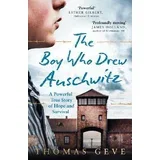 Thomas Geve, Charlie Inglefield - The Boy Who Drew Auschwitz