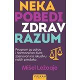 Vulkan Izdavaštvo Mišel Ležoaje
 - Neka pobedi zdrav razum Cene