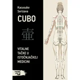 Kacusuke Serizava - Cubo - vitalne tačke u istočnjačkoj medicini