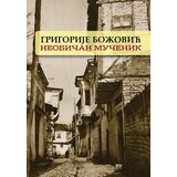Sezambook Grigorije Božović - Neobičan mučenik