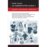 Pintér Tamás - Az asszertivitás világa 1-2.