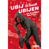 Čarobna knjiga Ed Brubejker, Šon Filips
 - Ubij ili budi ubijen 1 Cene