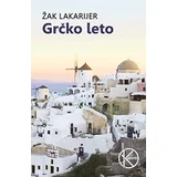 Žak Lakarijer
 - Grčko leto