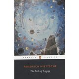 Penguin Books Friedrich Nietzsche - The Birth Of Tragedy | ePonuda.com