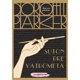 Suton pre vatrometa: sabrane priče