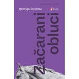 Geopoetika Rodrigo Rej Rosa - Začarani obluci Cene