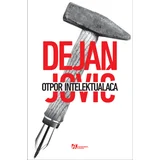 Dejan Jović - Otpor intelektualaca
