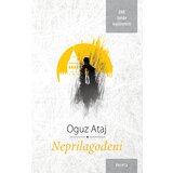 Dereta Oguz Ataj
 - Neprilagođeni Cene