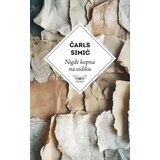 Kontrast izdavaštvo Čarls Simić - Nigde kopna na vidiku Cene