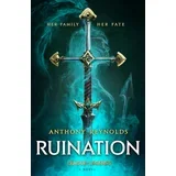 Anthony Reynolds - Ruination: A League of Legends Novel