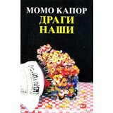 Knjiga Komerc Momo Kapor - Dragi naši Cene