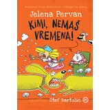 Mozaik knjiga Kimi, nemaš vremena!, Jelena Pervan | shoptok.hr