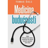 Laguna Tomas Šulc - Medicina budućnosti Cene