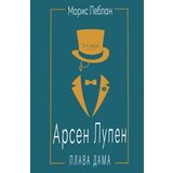 Talija izdavaštvo Moris Leblan - Arsen Lupen: Plava dama | Eponuda.com
