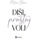 Imperativ izdavaštvo Milica Oliver - Diši, praštaj, voli Cene
