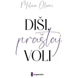 Milica Oliver - Diši, praštaj, voli