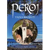 Danilo Ljubotina - Peroj - Tajna broja 77