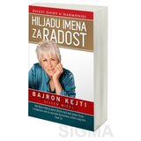 Harmonija Hiljadu imena za radost - Bajron Kejti Cene