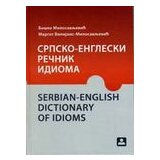 Zavod za udžbenike Boško Milosavljević - Srpsko engleski rečnik idioma | ePonuda.com