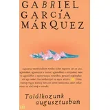 Gabriel García Márquez - Találkozunk augusztusban