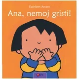 Ana, nemoj gristi!, Smeđa boja