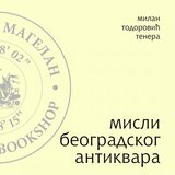 Admiral Books Milan Todorović Tenera - Misli beogradskog antikvara | Eponuda.com
