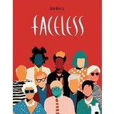 Dibidus Koko Davez
 - Faceless Cene'.'